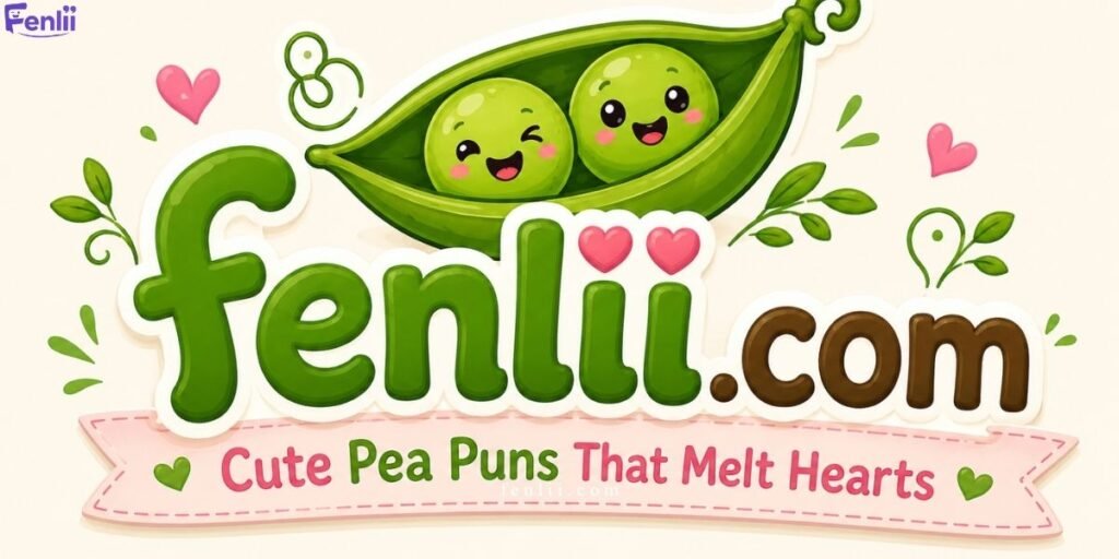 Cute-Pea-Puns-That-Melt-Hearts