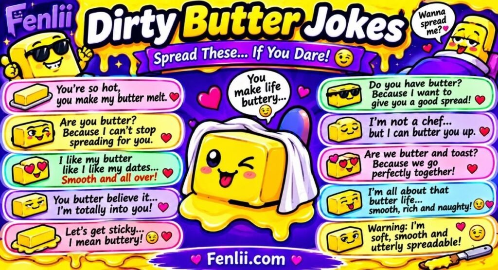 Dirty Butter Jokes