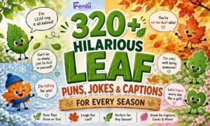 320+ Hilarious Leaf Puns, Jokes & Captions for Every Season