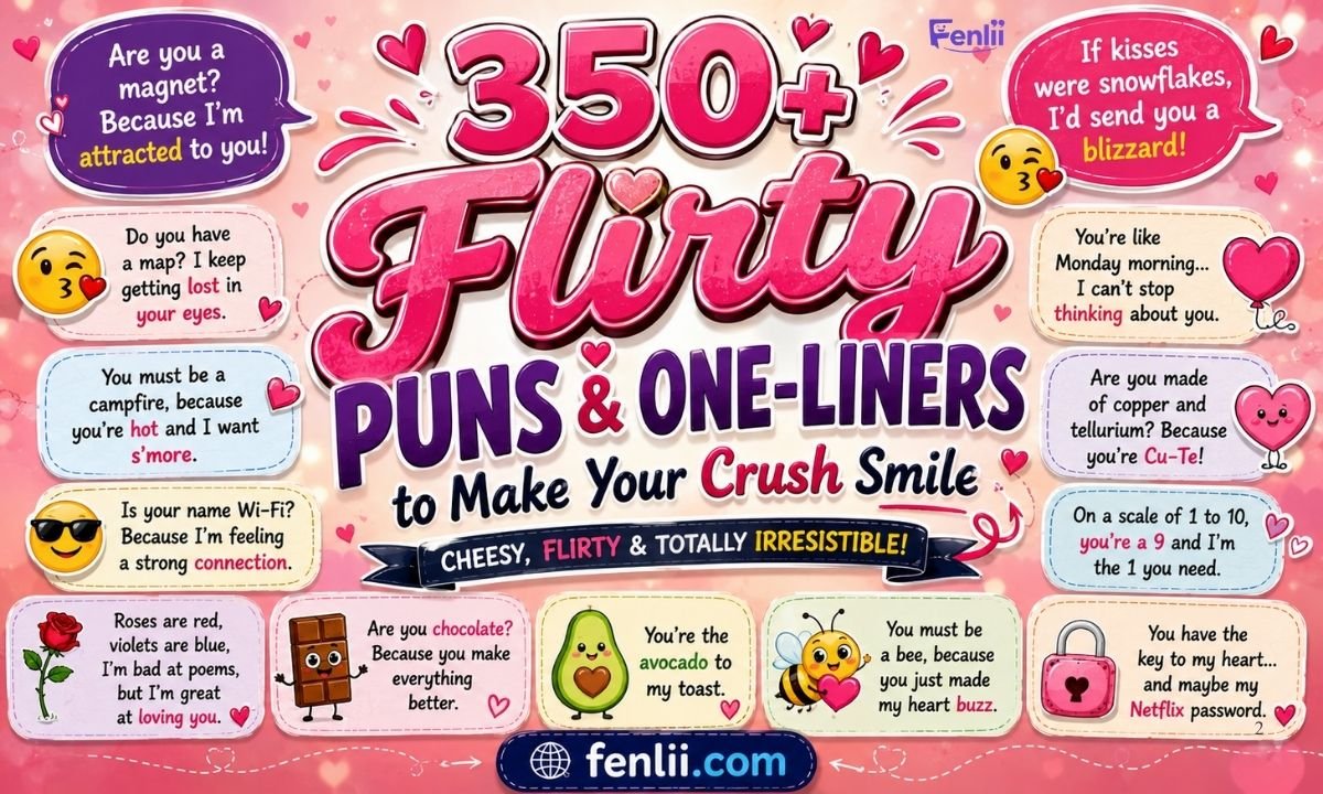 350+ Flirty Puns & One-Liners to Make Your Crush Smile