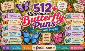 512+ Hilarious Butterfly Puns to Flutter With Laughter