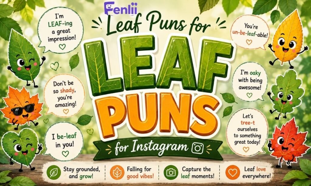 Leaf Puns for Instagram