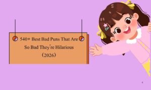 Bad Puns